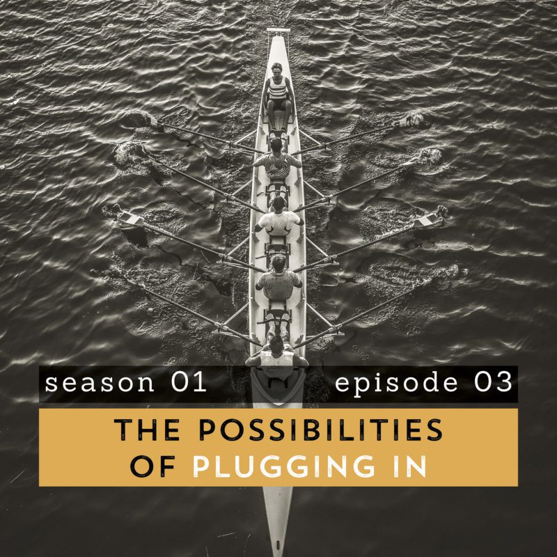 The Pantry Podcast Episode 04 The Possibilities of Plugging In