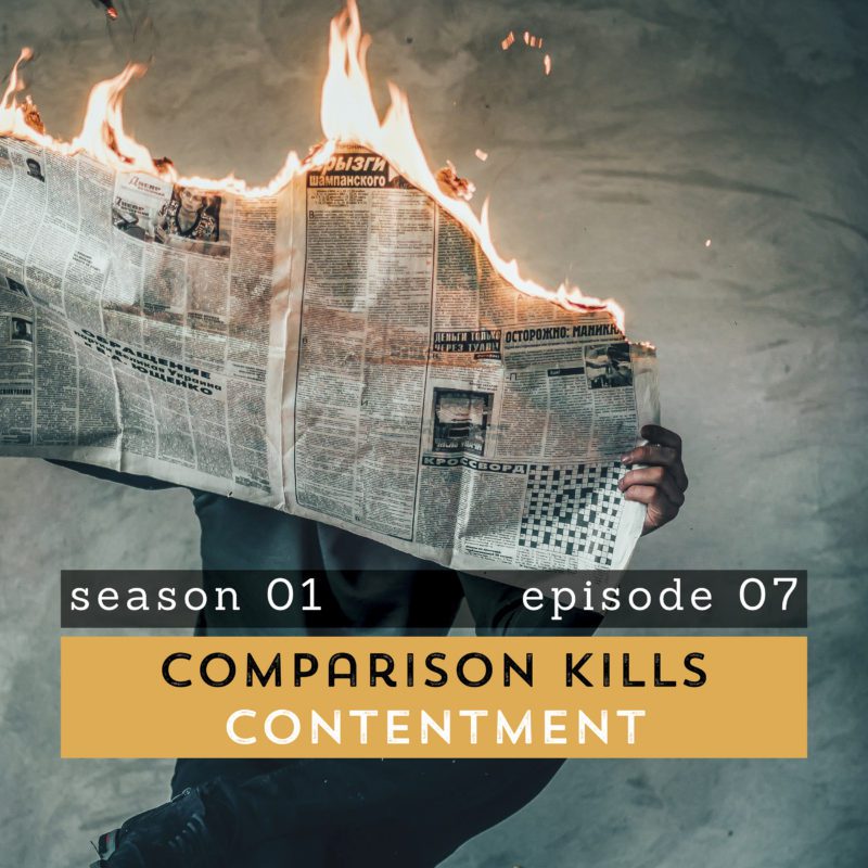 The Pantry Podcast Episode 07 Comparison Kills Contentment