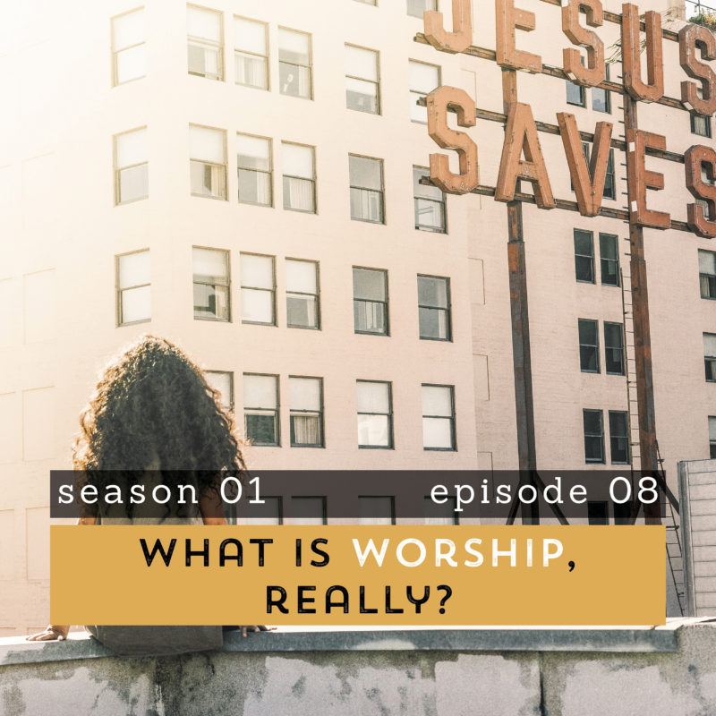 The Pantry Podcast Epiosde 08 What Is Worship Really