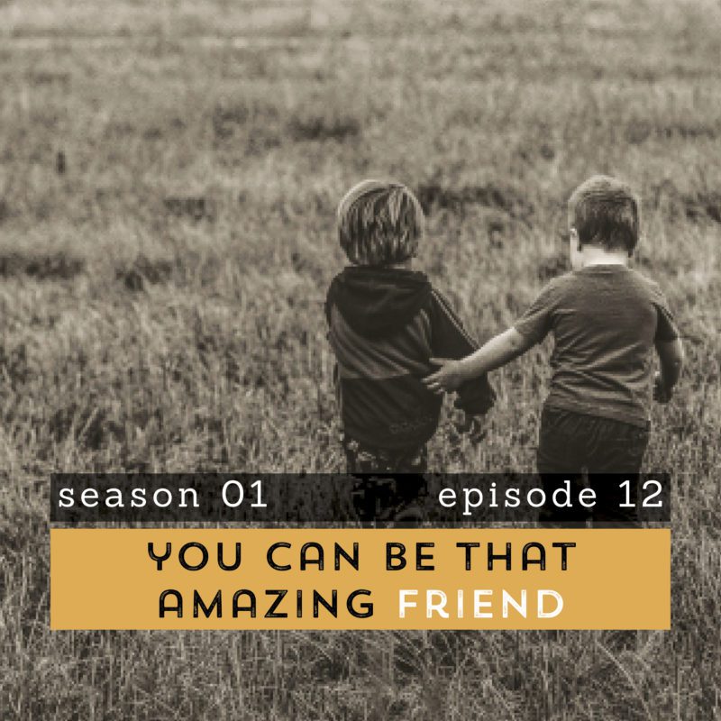 The Pantry Podcast You Can Be That Amazing Friend