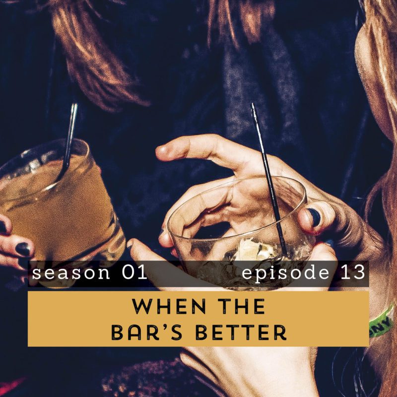 The Pantry Podcast When the Bar's Better