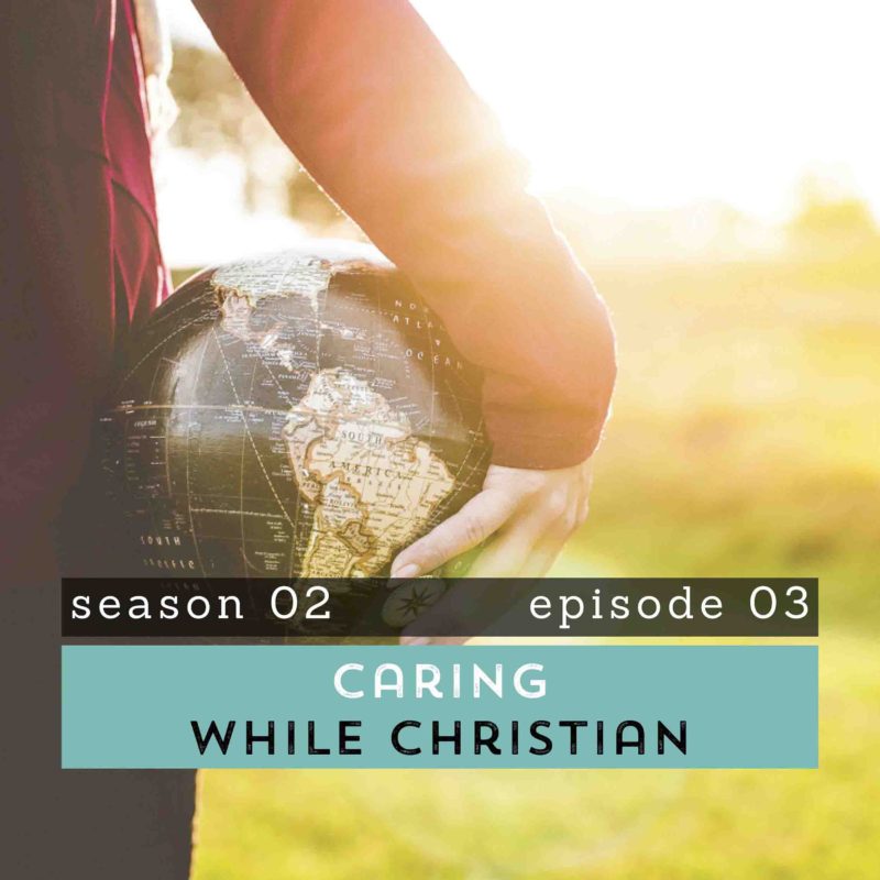 The Pantry Podcast Caring While Christian