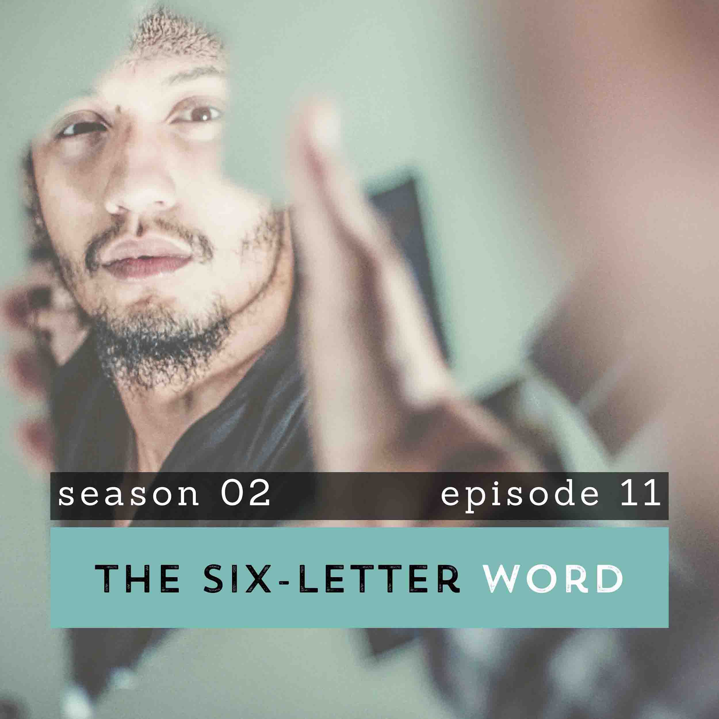 26-the-six-letter-word-the-pantry-podcast