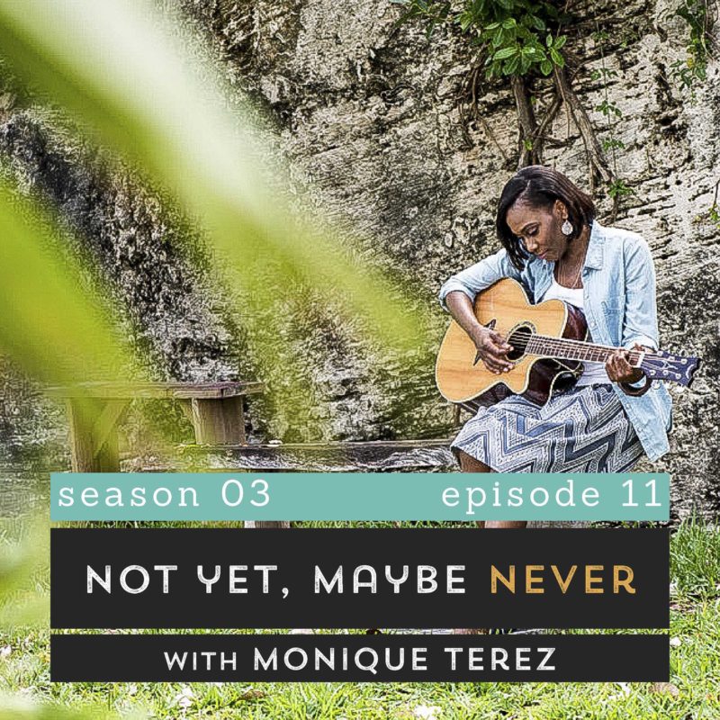 The Pantry Podcast S03E11 - Not Yet Maybe Never Cover - Monique sits in the forest with her guitar on her lap, strumming.