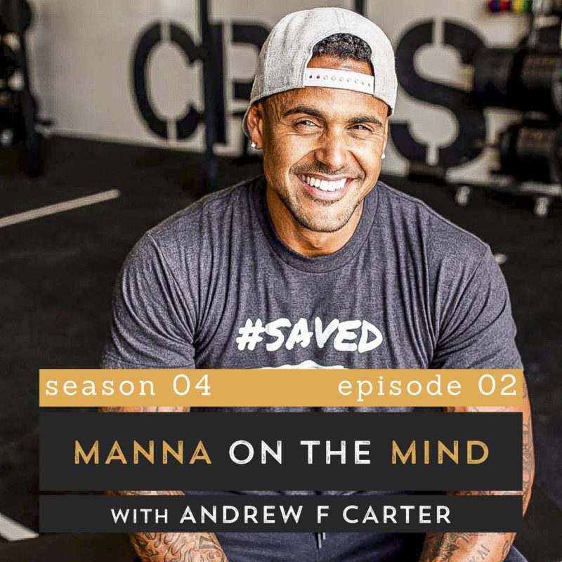 The Pantry Podcast Manna on the Mind with Andrew F Carter - Andrew in backward baseball cap and a grey tee with "#saved" on it, smiling at camera.