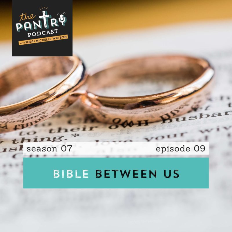 The Pantry Podcast S07E09 Bible Between Us